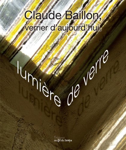 Imagen de archivo de Lumire de verre [Broch] Baillon, Claude a la venta por BIBLIO-NET