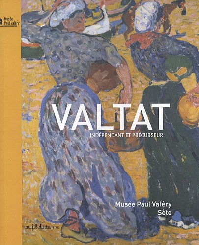 Stock image for Valtat, indpendant et prcurseur for sale by Ammareal