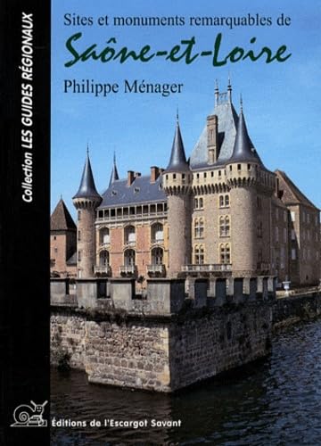 Beispielbild fr Sites et monuments remarquables de saone et loire zum Verkauf von AwesomeBooks