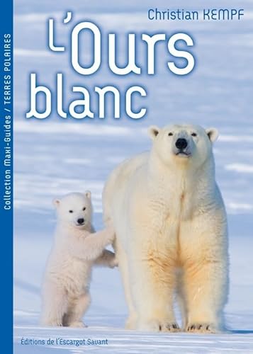 Stock image for L'ours blanc for sale by WorldofBooks