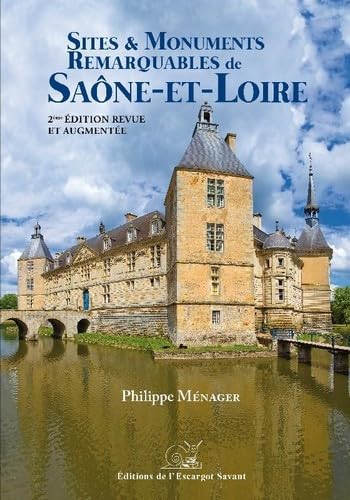 Beispielbild fr Sites et Monuments remarquables de Sane-et-Loire zum Verkauf von Gallix