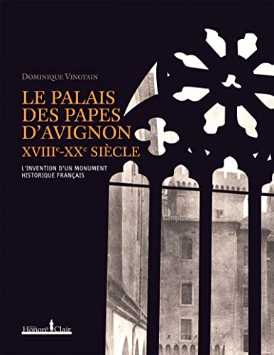 Stock image for LE PALAIS DES PAPES D'AVIGNON version anglaise for sale by Gallix