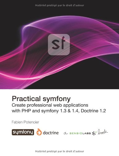 9782918390169: Practical symfony 1.3 & 1.4 for Doctrine