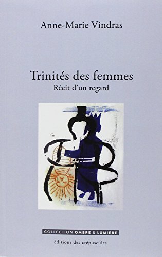 Stock image for Trinits des femmes for sale by pompon