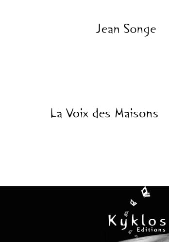 Beispielbild fr La Voix des Maisons [Broch] Songe, Jean zum Verkauf von BIBLIO-NET