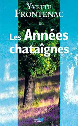 Stock image for Annees Chataignes (les) for sale by Ammareal