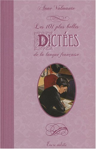 Imagen de archivo de 101 Plus Belles Dictes de la Langue Franaise (les) a la venta por Ammareal