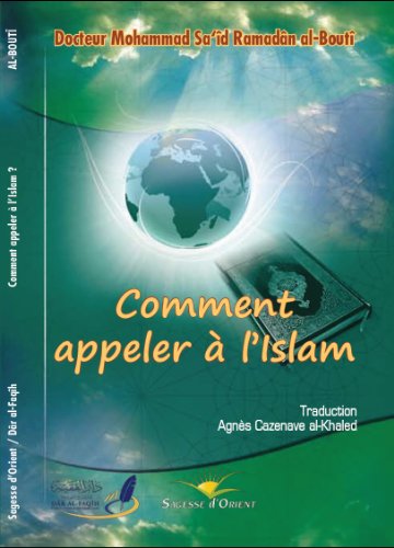 Beispielbild fr Comment appeler  l'Islam. zum Verkauf von Ammareal