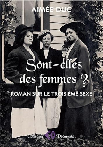 Beispielbild fr sont-elles des femmes ? roman sur le troisime sexe zum Verkauf von Chapitre.com : livres et presse ancienne