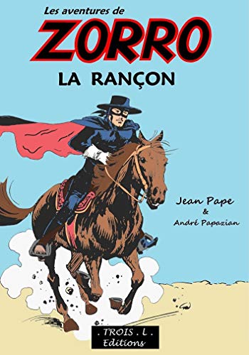 9782918458302: "Les Aventures de ZORRO" - La Ranon