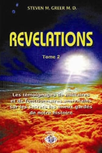 Beispielbild fr Revelations Vol 2 Les temoignages de militaires et de fonction zum Verkauf von Librairie La Canopee. Inc.