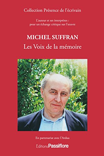 Beispielbild fr Michel Suffran - les voix de la mmoire zum Verkauf von Gallix