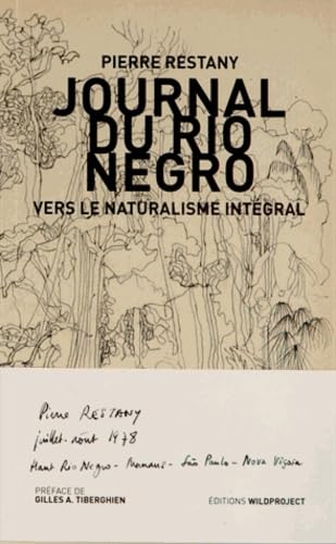 9782918490173: Journal du Rio Negro: Vers le naturalisme intgral