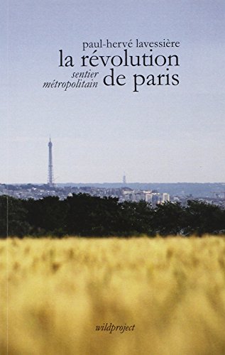 9782918490289: La Rvolution de Paris: Sentier Mtropolitain