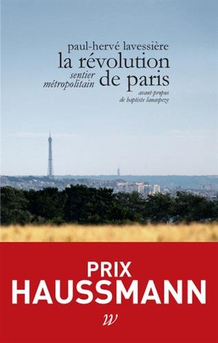 9782918490593: LA REVOLUTION DE PARIS, SENTIER METROPOLITAIN (NE)