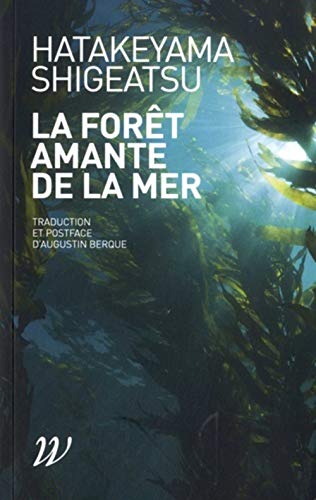 Beispielbild fr La Fort amante de la mer zum Verkauf von Revaluation Books