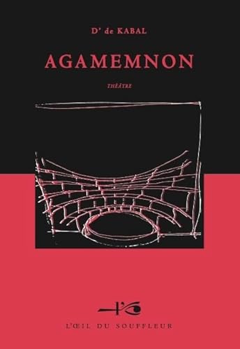 Stock image for Agamemnon [Paperback] DE KABAL, D' for sale by LIVREAUTRESORSAS