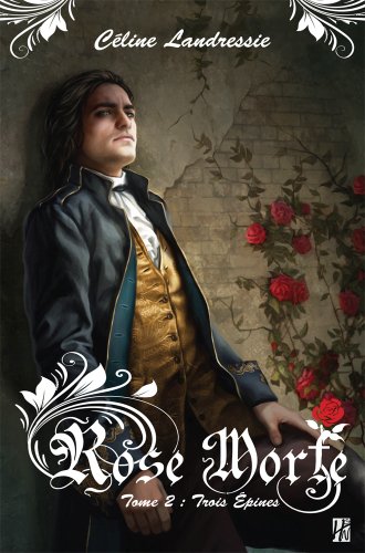 9782918541103: Rose morte, Tome 2 : Trois pines