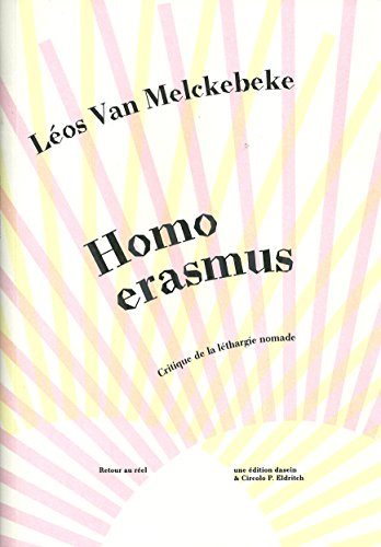 9782918543114: Homo erasmus: Critique de la lthargie nomade