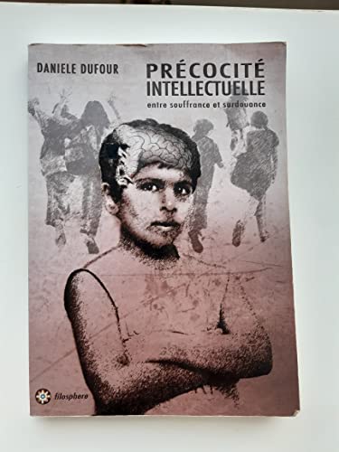 9782918566250: Prcocit intellectuelle: Entre souffrance et surdouance