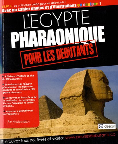 9782918572343: L'Egypte pharaonique pour les dbutants