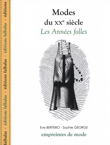 Beispielbild fr Modes du Xxe Si�cle - les Ann�es Folles zum Verkauf von Bulrushed Books