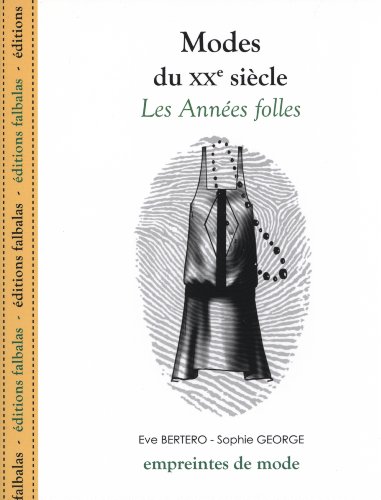 Imagen de archivo de Modes du Xxe Si�cle - les Ann�es Folles a la venta por Bulrushed Books