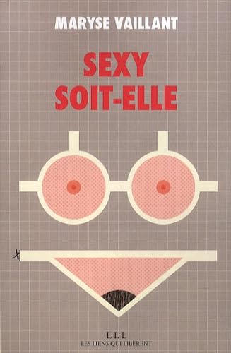 Stock image for Sexy soit-elle for sale by Ammareal