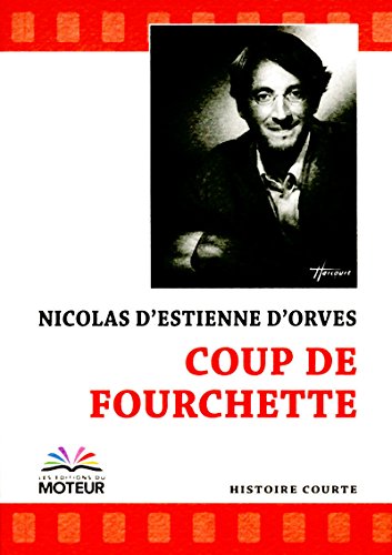Stock image for Coup de fourchette Estienne d'orves, Nicolas d' for sale by LIVREAUTRESORSAS