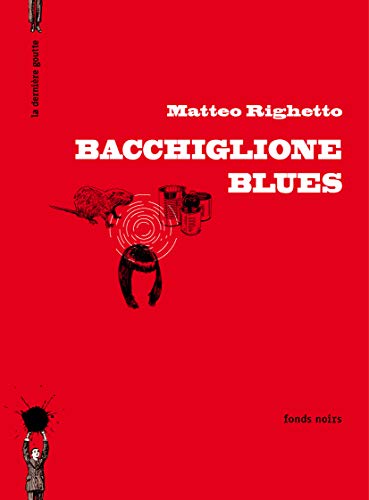 Beispielbild fr Bacchiglione Blues zum Verkauf von medimops