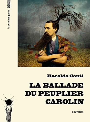 Stock image for La ballade du peuplier carolin [Broch] Conti, Haroldo et Morvan, Annie for sale by BIBLIO-NET