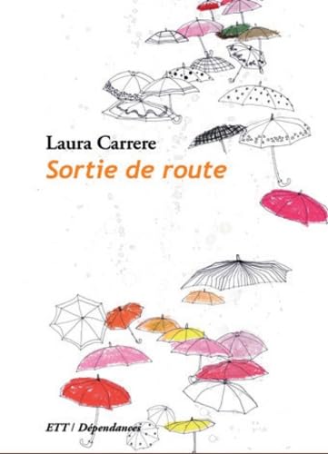 9782918634249: Sortie de route