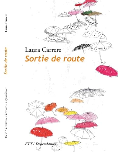 9782918634249: Sortie de route