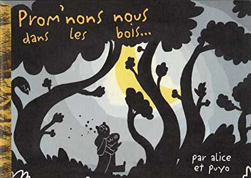 Beispielbild fr Prom'nons nous dans les bois. [Broch] Chareyron, Alice et Puyo zum Verkauf von BIBLIO-NET
