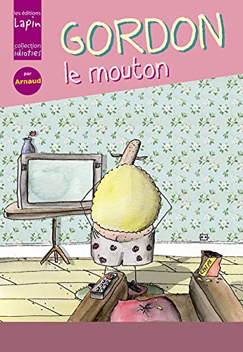 Gordon et le mouton (9782918653141) by CLAASS, Arnaud