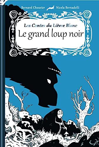 9782918653776: Le grand loup noir