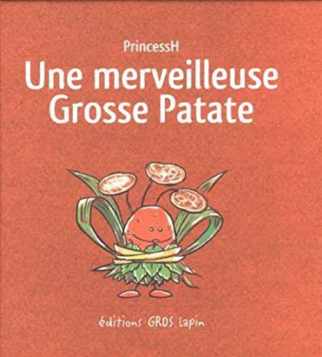 Beispielbild fr Merveilleuse Grosse Patate (Une) zum Verkauf von ThriftBooks-Dallas