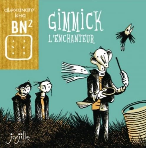 Beispielbild fr Gimmick l'enchanteur [Broch] Alexandre kha zum Verkauf von BIBLIO-NET