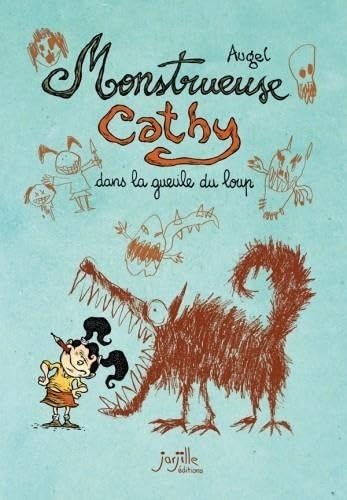 Beispielbild fr Monstrueuse Cathy dans la gueule du loup zum Verkauf von medimops