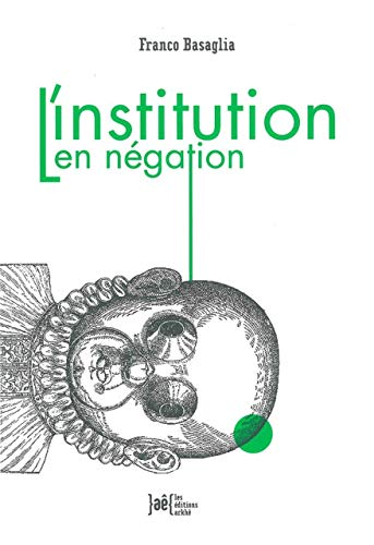 Stock image for L'Institution en ngation for sale by Revaluation Books
