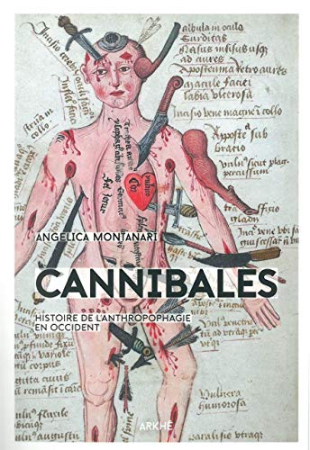 Stock image for Cannibales : Histoire de l anthropophagie en Occident for sale by Revaluation Books