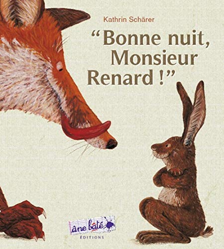 Stock image for Bonne Nuit Monsieur Renard ! for sale by Ammareal