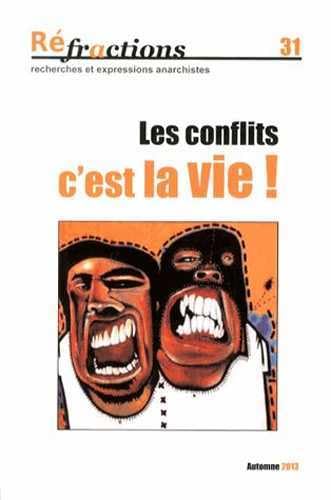 Stock image for Rfractions N31 - Vive le Conflit Collectif for sale by BIBLIO-NET