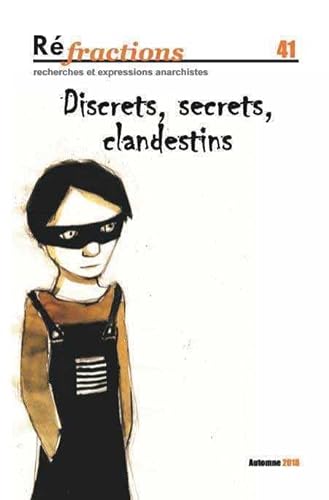 Stock image for Rfractions N41 Discrets, secrets, clandestins [Broch] Collectif for sale by BIBLIO-NET