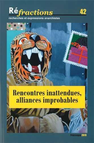 Beispielbild fr Rfractions N42. Rencontres inattendues, alliances improbables zum Verkauf von medimops