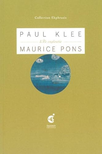 Paul Klee - l'Ile Engloutie (9782918698173) by Pons, Maurice