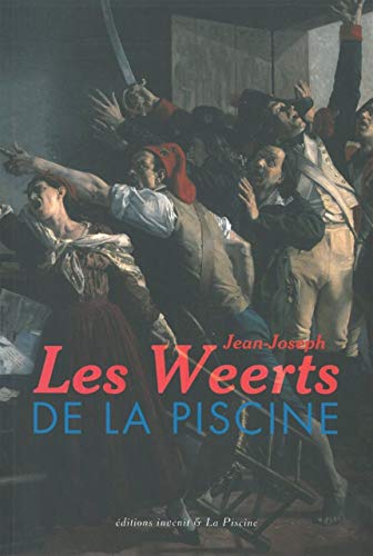 Beispielbild fr Les Weerts de La Piscine zum Verkauf von BURISBOOKS