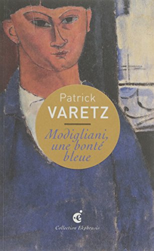 9782918698869: Modigliani, une bont bleue