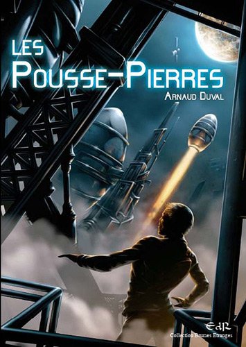 Beispielbild fr Les Pousse-Pierres zum Verkauf von Ammareal