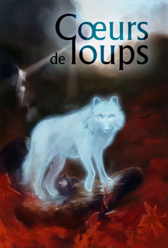 Beispielbild fr Coeurs de loups zum Verkauf von medimops